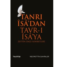 Tanrı İsa’dan Tavr-ı İsa’ya