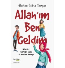 Allah’ım Ben Geldim - Namaz Kılmak İçin 10 Harika Sebep