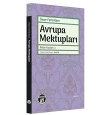 Avrupa Mektupları - Bütün Yazıları 2