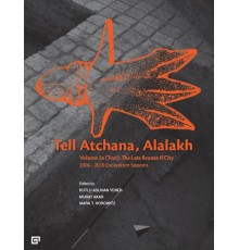 Tell Atchana Alalakh, The 2006-2010 Seas