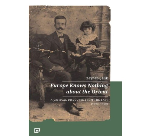 Europe Knows Nothing About The Orient Europe Knows Nothing About The Orient