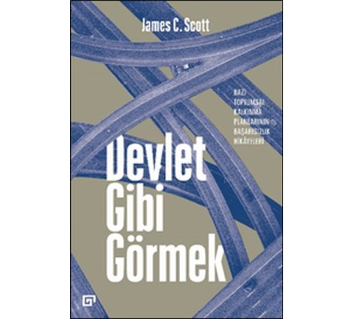 Devlet Gibi Görmek Devlet Gibi Görmek