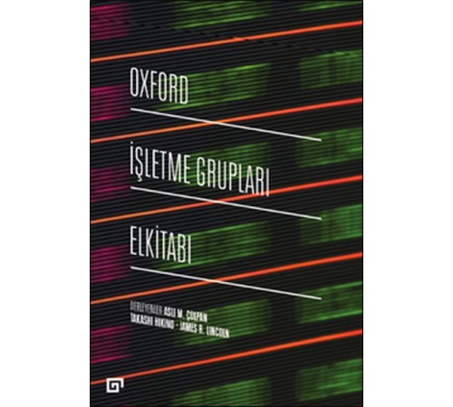 Oxford İşletme Grupları Elkitabı Oxford İşletme Grupları Elkitabı