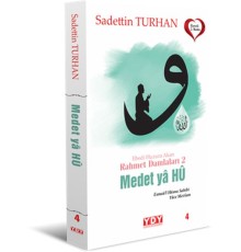 Ebedi Huzura Akan Rahmet Damlaları 2 Medet Ya Hu