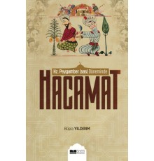 Hz. Peygamber (sas) Döneminde Hacamat