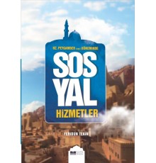 Hz.Peygamber (Sas) Döneminde Sosyal Hizmetler