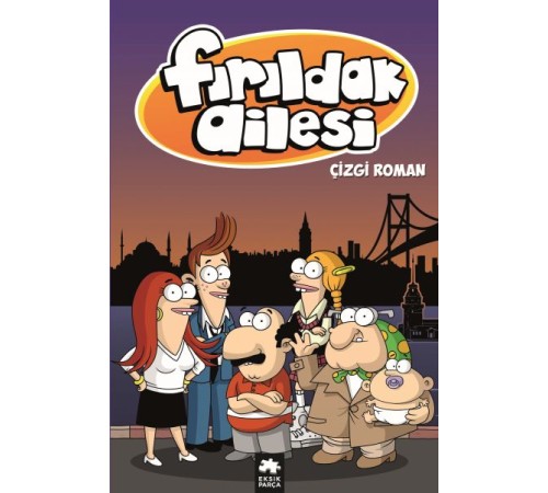Fırıldak Ailesi - Çizgi Roman Albümü