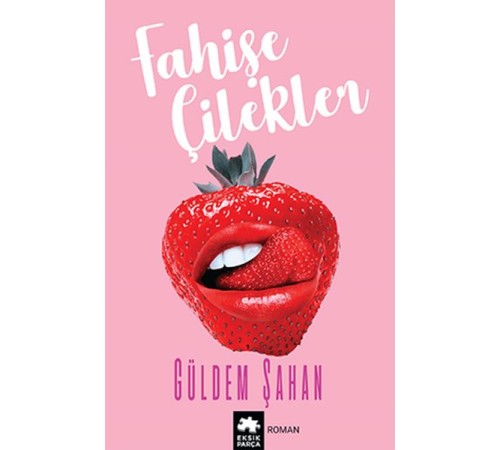 Fahişe Çilekler