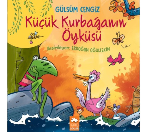 Küçük Kurbağanın Öyküsü - Öykü Demeti Küçük Kurbağanın Öyküsü - Öykü Demeti