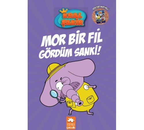 Kral Şakir 7 - Mor Bir Fil Gördüm Sanki
