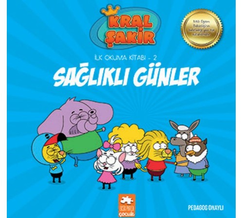 Kral Şakir İlk Okuma 2 - Sağlıklı Günler