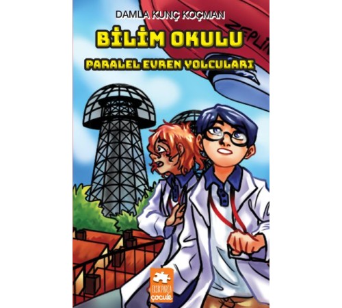 Bilim Okulu Paralel Evren Yolcuları Bilim Okulu Paralel Evren Yolcuları