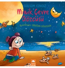 Minik Çevre Gözcüsü - Öykü Demeti