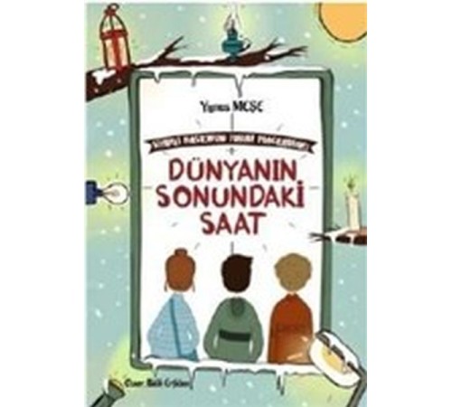 Dünyanın Sonundaki Saat - Sihirli Bastonun Tuhaf Maceraları 1