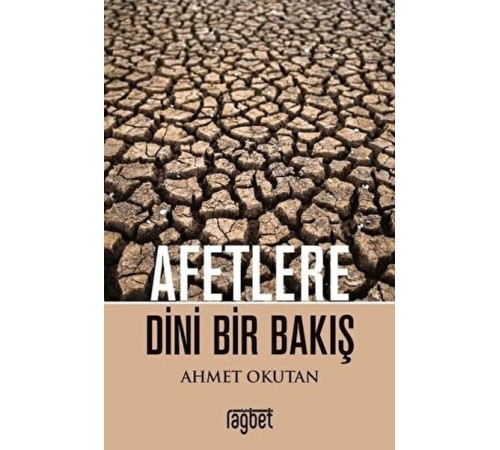 Afetlere Dini Bir Bakış