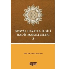 Sosyal Hayatla İlgili Hadis Makaleleri-3