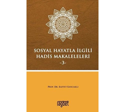 Sosyal Hayatla İlgili Hadis Makaleleri-3