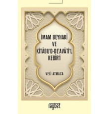 İmam Beyhaki ve Kitabu'd-De'avati'l Kebir'i