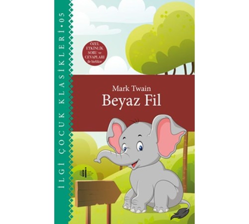 Beyaz Fil - Çocuk Klasikleri