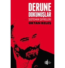 Derune Dokunuşlar - Sistemin Şifreleri