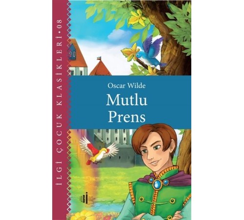 Mutlu Prens - Çocuk Klasikleri