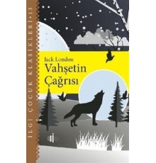 Vahşetin Çağrısı - Çocuk Klasikleri