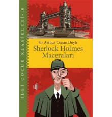 Sherlock Holmes Maceraları - Çocuk Klasikleri