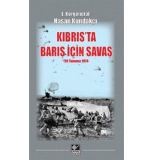 Kıbrıs'ta Barış İçin Savaş (20 Temmuz 1974)