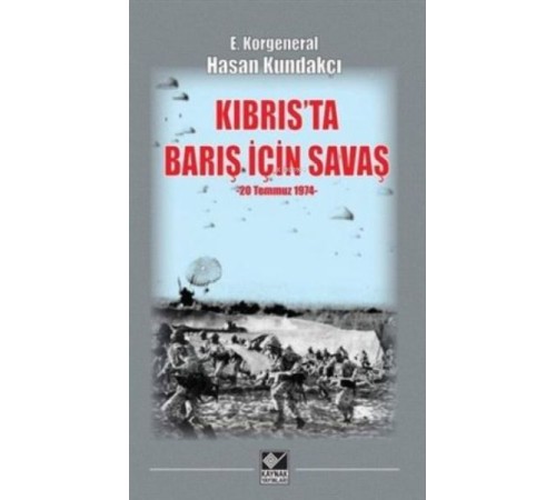 Kıbrıs'ta Barış İçin Savaş (20 Temmuz 1974) Kıbrıs'ta Barış İçin Savaş (20 Temmuz 1974)