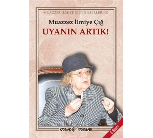 Uyanın Artık!