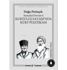 Kurtuluş Savaşı’nda Kürt Politikası