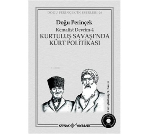Kurtuluş Savaşı’nda Kürt Politikası