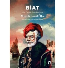 Biat - Bir Turgut Reis Hikayesi