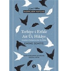 Terbiye-i Etfale Ait Üç Hikaye