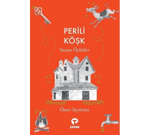 Perili Köşk - Seçme Öyküler