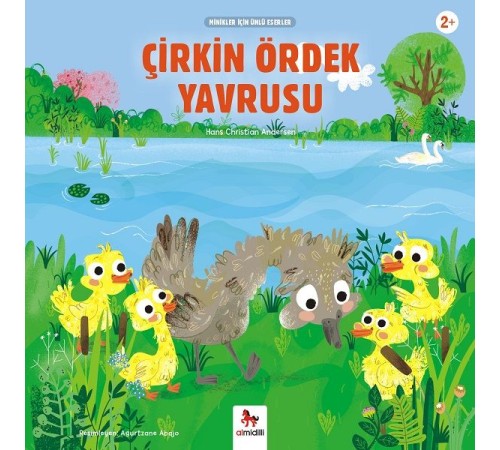 Çirkin Ördek Yavrusu - Minikler İçin Ünlü Eserler