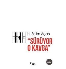Sürüyor O Kavga