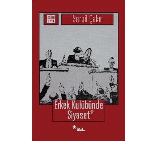 Erkek Kulübünde Siyaset Erkek Kulübünde Siyaset