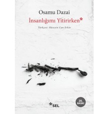 İnsanlığımı Yitirirken