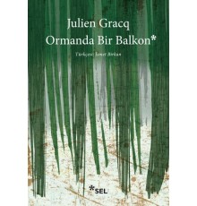 Ormanda Bir Balkon