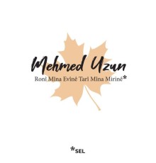 Roni Mina Evine Tari Mina Mirine