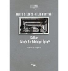 Kafka: Minör Bir Edebiyat İçin