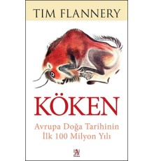 Köken - Avrupa Doğa Tarihinin İlk 100 Milyon Yılı