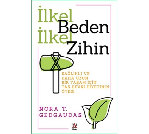 İlkel Beden İlkel Zihin İlkel Beden İlkel Zihin