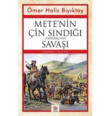 Mete’nin Çin Sındığı (Tatung-Fu) Savaşı