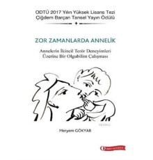 Zor Zamanlarda Annelik