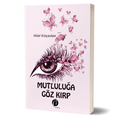 Mutluluğa Göz Kırp Mutluluğa Göz Kırp