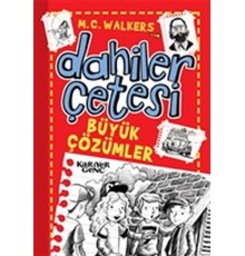 Dahiler Çetesi - Büyük Çözümler
