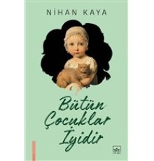 Bütün Çocuklar İyidir