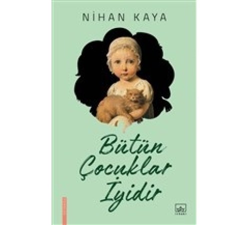 Bütün Çocuklar İyidir